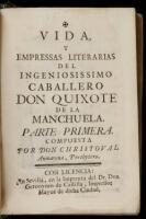 Vida, Y Empressas Literarias del Ingeniosissimo Caballero Don Quixote de la Manchuela. Parte Primera. (All published)