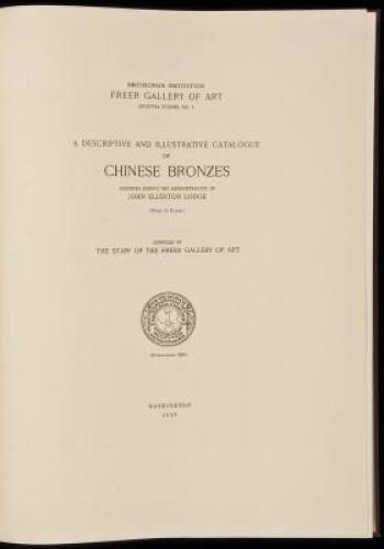 A Descriptive and Illustrative Catalogue of Chinese Bronzes