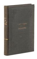 Forty Years among the Indians. A True Yet Thrilling Narrative of the Author’s Experiences among the Natives