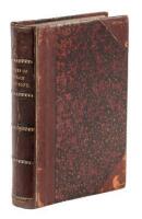 Extracts from Private Journal-Letters...While in Command of the Cyane, During the War with Mexico, 1846-1848. Printed for His Family