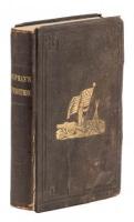 Doniphan&rsquo;s Expedition; Containing an Account of the Conquest of New Mexico; General Kearney&rsquo;s Overland Expedition to California; Doniphan&rsquo;s Campaign Against the Navajos; His Unparalleled March upon Chihuahua and Durango; and the Operation of General Price