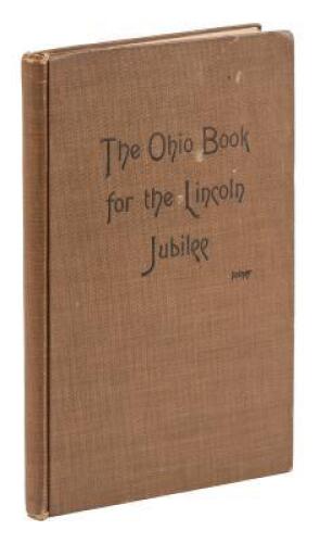 The Ohio Book for the Lincoln Jubilee / A Half Century of Freedom of the Negro in Ohio