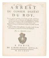 Arrest du Conseil d'Estat du Roy, pour la Prise de Possession de la Ferme Generale du Privilege Exclusif de la Vente & Distribution du Tabac dans le Royaume...du 12 Septembre 1730