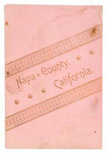 The Resources of Napa County, California, illustrated and described