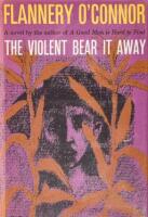 The Violent Bear It Away