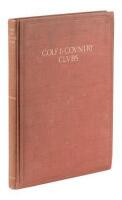 Golf & Country Clubs: A Survey of the Requirement of Planning, Construction and Equipment of the Modern Club House