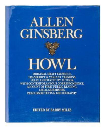 Howl: Original Draft Facsimile, Transcript & Variant Versions, Fully Annotated by Author, with Contemporaneous Correspondence, Account of First Public Reading, Legal Skirmishes, Precursor Texts & Bibliography - signed by Lawrence Ferlinghetti