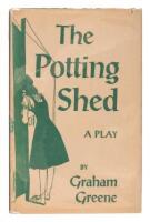 The Potting Shed: A Play in Three Acts