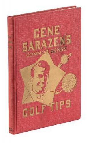 Gene Sarazen's Common Sense Golf Tips