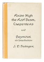 Raise High the Roof Beam, Carpenters and Seymour, an Introduction