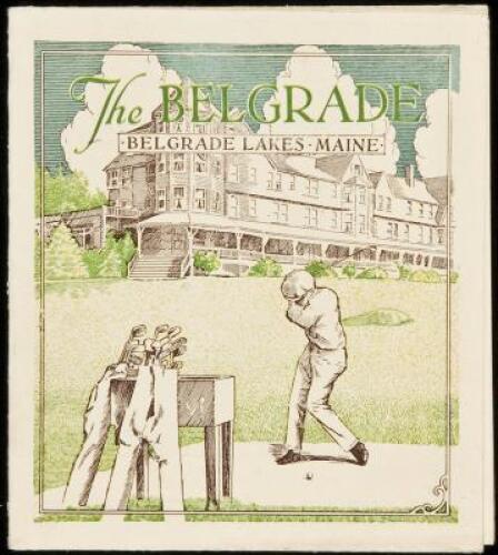 The Belgrade: Belgrade Lakes, Maine