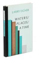 Waters/ Places/ A Time