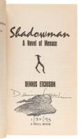 Shadowman: A Novel of Menace - five signed copies