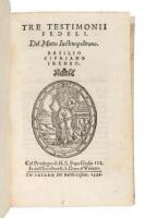Tre testimonii fedeli. Del Mutio Iustinopolitano. Basilio Cipriano Ireneo...