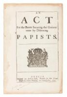 An Act for the better securing the government by disarming Papists