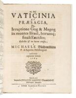 Vaticinia et Pr&aelig;sagia de irruptione Gog et Magog in montes Israel, horumque finali excidio