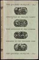 The Golfer's Manual, Being an Historical and Descriptive Account of the National Game of Scotland by 'A Keen Hand' and Originally Published in 1857