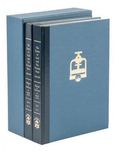 The Game of Golf and the Printed Word 1566-2005. A Bibliography of Golf Literature in the English Language