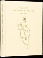 Aspects of Golf Course Architecture I, 1889-1924: An Anthology Assembled and Annotated by Fred Hawtree