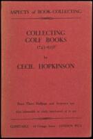 Collecting Golf Books 1743-1938: Aspects of Book Collecting