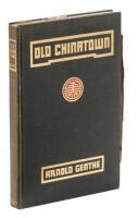 Old Chinatown: A Book of Pictures by Arnold Genthe