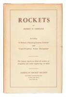 Rockets: Comprising A Method of Reaching Extreme Altitudes and Liquid-Propellant Rocket Development