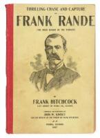 A True Account of the Capture of Frank Rande "The Noted Outlaw"