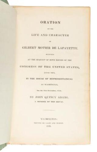 Oration on the Life and Character of Gilbert Motier de Lafayette... - With presentation from J.Q. Adams to Isaac Hill