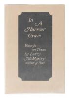 In A Narrow Grave: Essays on Texas