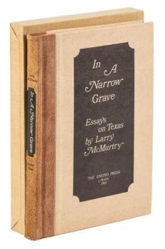In A Narrow Grave: Essays on Texas