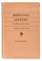 Robinson Jeffers: The Man and His Work - signed author's copy