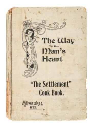 The Way to a Man's Heart. Under the Auspices of "The Settlement."