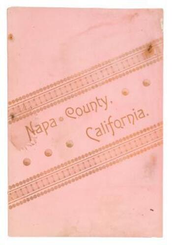 The Resources of Napa County, California, illustrated and described