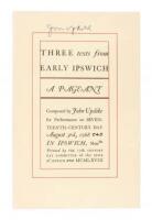 Three texts from Early Ipswich