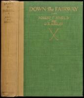 Down the Fairway: The Golf Life and Play of Robert T. Jones, Jr.