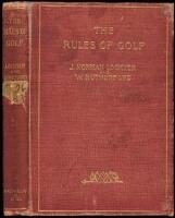 The Rules of Golf, Being the St. Andrews Rules for the game, codified and annotated
