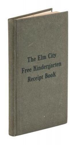 The Elm City Free Kindergarten Receipt Book