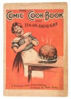 The Comic Cook Book and Dyspeptic's Guide to the Grave.