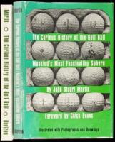 The Curious History of the Golf Ball: Mankind's Most Fascinating Sphere - two editions