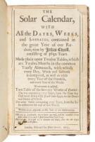 Mathematical divinity: or, A plain demonstration from the Holy Scriptures, that the times of this world were fore appointed by the covenant made with Abraham... Kept secret since the world began, but is now made plain upon XII. tables, in a solar calendar