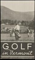 Golfing in Vermont: A Directory of Courses. A Publication of the Vermont Bureau of Publicity
