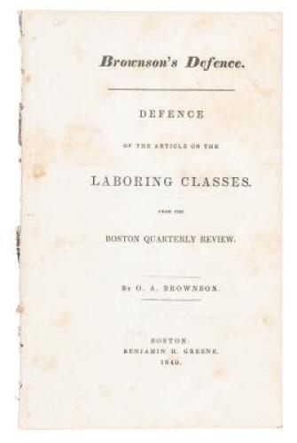 Brownson's Defence: Defence of the Article on the Laboring Classes From the Boston Quarterly Review