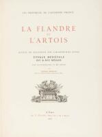 La Flandre et l'Artois; recueil de documents sur l'architecture civile, &eacute;poque m&eacute;di&eacute;vale, XVI & XVII si&egrave;cles