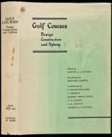 Golf Courses: Design, Construction and Upkeep