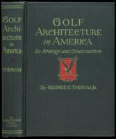 Golf Architecture in America: Its Strategy and Construction
