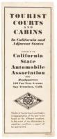 Tourist Courts and Cabins in California and Adjacent States. Compiled by the California State Automobile Association