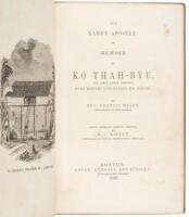 The Karen Apostle: or, Memoir of Ko Thah-Byu, the First Karen Convert, with Notices Concerning his Nation