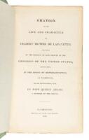 Oration on the Life and Character of Gilbert Motier de Lafayette... - With presentation from J.Q. Adams to Isaac Hill