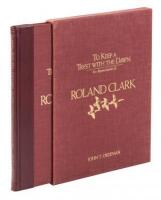 To Keep a Tryst with the Dawn: An Appreciation of Roland Clark