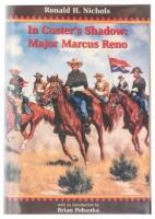 In Custer's Shadow: Major Marcus Reno